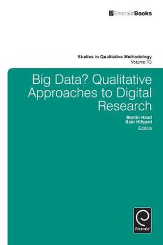 Cover image for Big Data?: Qualitative Approaches to Digital Research