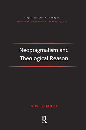 Cover image for Neopragmatism and Theological Reason