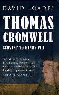 Cover image for Thomas Cromwell: Servant to Henry VIII