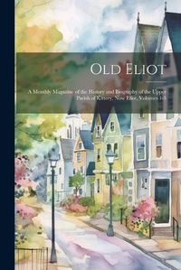 Cover image for Old Eliot