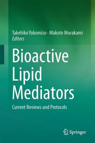 Cover image for Bioactive Lipid Mediators: Current Reviews and Protocols