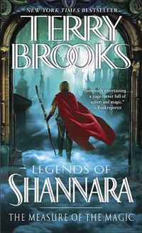 Cover image for The Measure of the Magic: Legends of Shannara