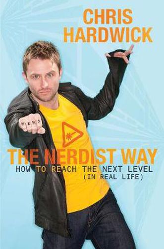 Cover image for The Nerdist Way: How to Reach the Next Level (In Real Life)