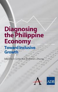 Cover image for Diagnosing the Philippine Economy: Toward Inclusive Growth