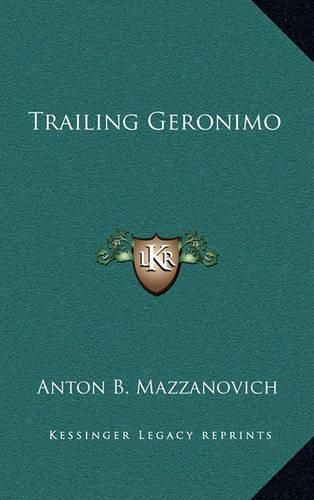 Cover image for Trailing Geronimo