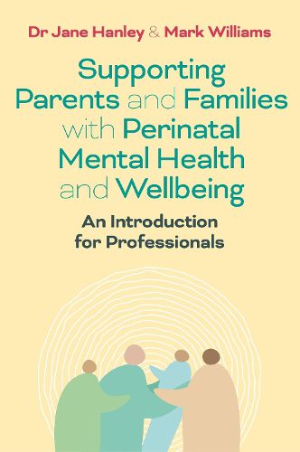Cover image for Supporting Parents and Families with Perinatal Mental Health and Wellbeing