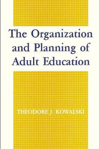 Cover image for The Organization and Planning of Adult Education