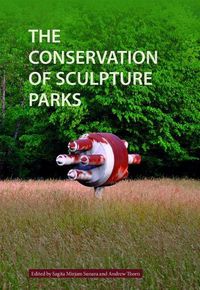 Cover image for The Conservation of Sculpture Parks