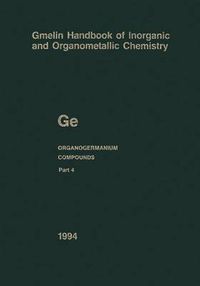 Cover image for Ge Organogermanium Compounds: Part 4: Compounds with Germanium-Hydrogen Bonds