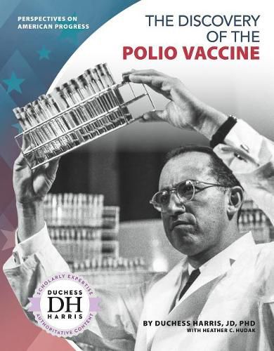 The Discovery of the Polio Vaccine