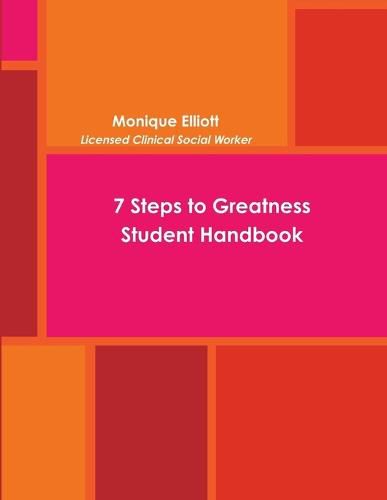 Cover image for 7 Steps to Greatness Student Handbook