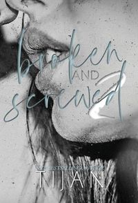 Cover image for Broken & Screwed 2 (Hardcover)