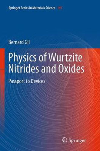 Cover image for Physics of Wurtzite Nitrides and Oxides: Passport to Devices
