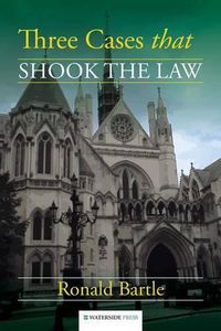 Cover image for Three Cases That Shook the Law