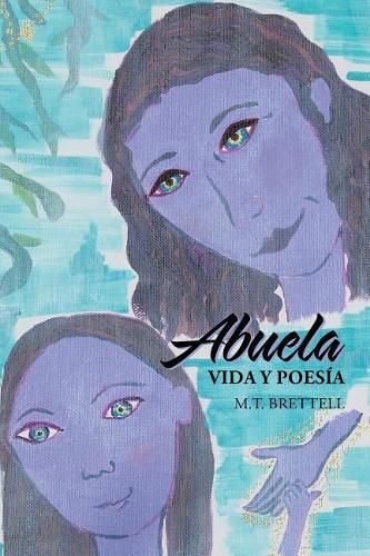 Cover image for Abuela: Vida y poesia