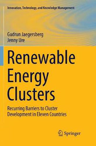 Cover image for Renewable Energy Clusters: Recurring Barriers to Cluster Development in Eleven Countries