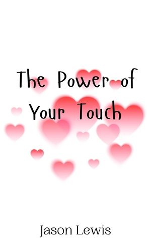 Cover image for The Power of Your Touch