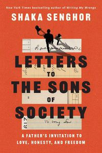 Cover image for Letters to the Sons of Society: A Father's Invitation to Love, Honesty, and Freedom