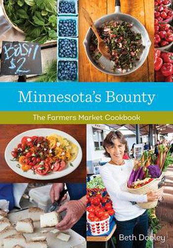 Cover image for Minnesota's Bounty: The Farmers Market Cookbook