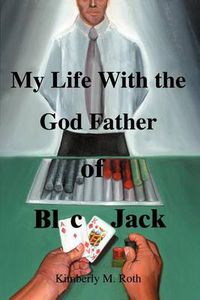 Cover image for My Life with the God Father of BlackJack