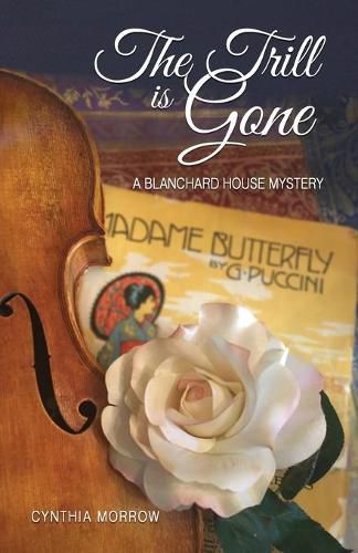 Cover image for THE TRILL IS GONE / A Blanchard House Mystery