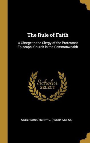 Cover image for The Rule of Faith