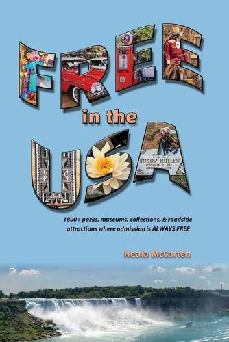 Cover image for Free in the USA: 1800+ parks, museums, collections, and roadside attractions where admission is always free