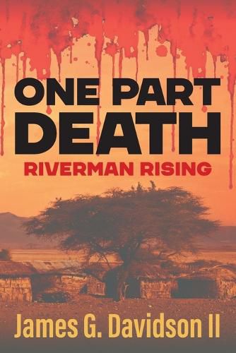 Cover image for One Part Death: Riverman Rising