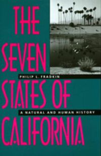 Cover image for The Seven States of California: A Natural and Human History