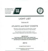 Cover image for Light List, Volume 3: Atlantic and Gulf Coasts 2013