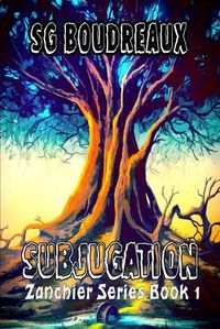 Cover image for Subjugation: Zanchier