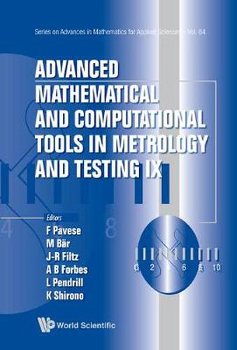 Cover image for Advanced Mathematical And Computational Tools In Metrology And Testing Ix