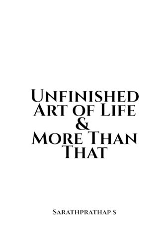 Cover image for Unfinished Art of Life & More Than That