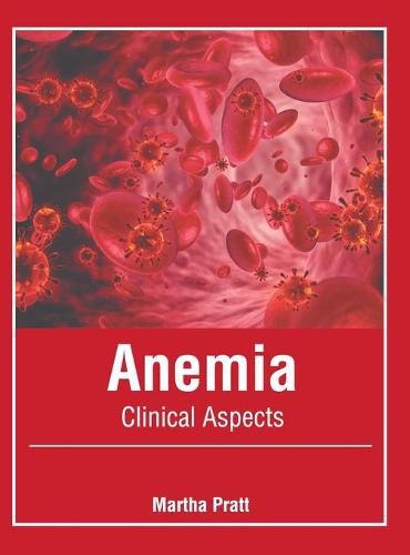 Cover image for Anemia: Clinical Aspects