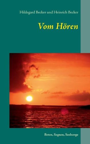 Cover image for Vom Hoeren: Beten, Segnen, Seelsorge