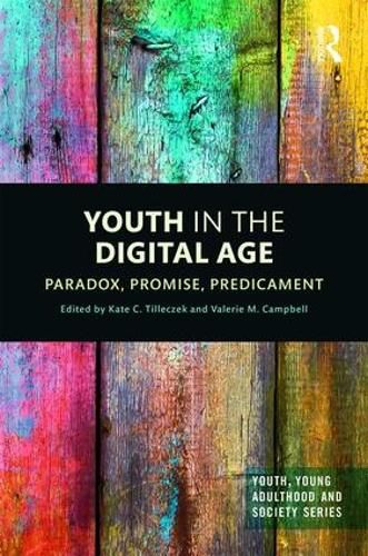 Youth in the Digital Age: Paradox, Promise, Predicament