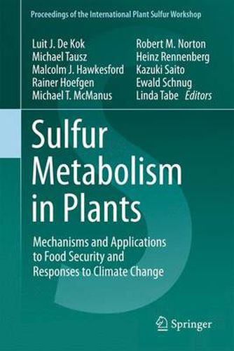 Cover image for Sulfur Metabolism in Plants: Mechanisms and Applications to Food Security and Responses to Climate Change