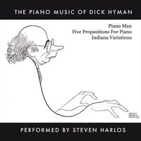 Cover image for The Piano Music Of Dick Hyman Performed By Steven Harlos