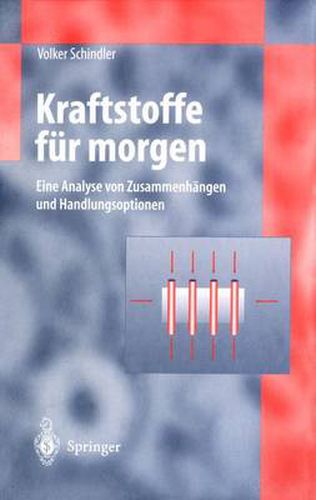 Cover image for Kraftstoffe fur morgen: Eine Analyse von Zusammenhangen und Handlungsoptionen