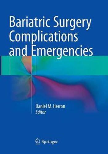 Cover image for Bariatric Surgery Complications and Emergencies
