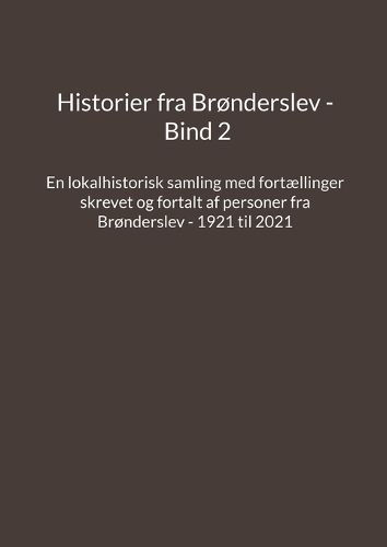 Cover image for Historier fra Bronderslev - Bind 2