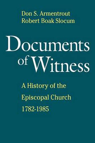 Cover image for Documents of Witness: A History of the Episcopal Church