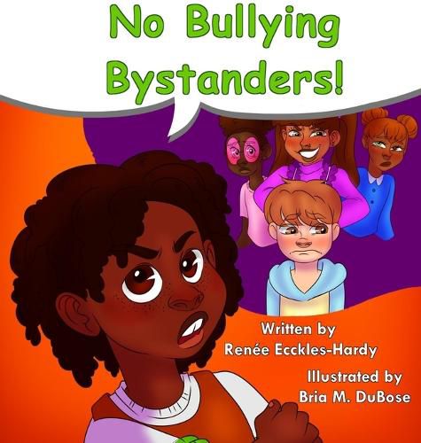 No Bullying Bystanders!