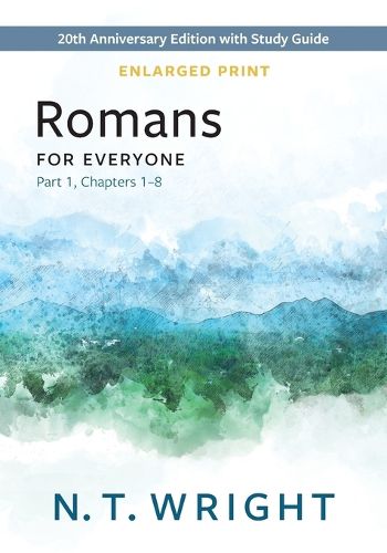 Romans for Everyone, Part 1, Enlarged Print