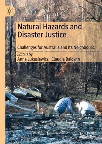 Cover image for Natural Hazards and Disaster Justice: Challenges for Australia and Its Neighbours