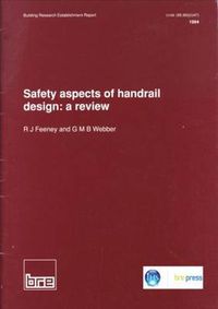 Cover image for Safety Aspects of Handrail Design: A Review (BR 260)