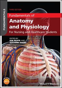 Cover image for Fundamentals of Anatomy and Physiology - For Nursing and Healthcare Students