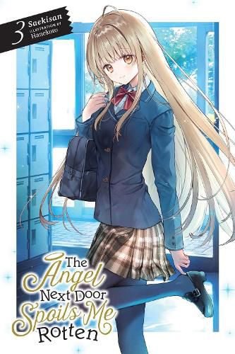 Cover image for The Angel Next Door Spoils Me Rotten, Vol. 3 (light novel)