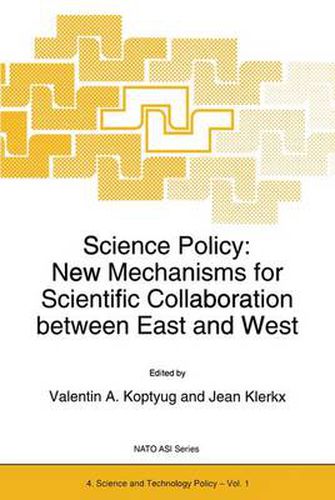 Cover image for Science Policy: New Mechanisms for Scientific Collaboration between East and West