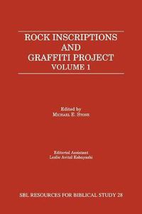 Cover image for Rock Inscriptions and Graffiti Project: Catalog of Inscriptions, Volume 1: Inscriptions 1-3000